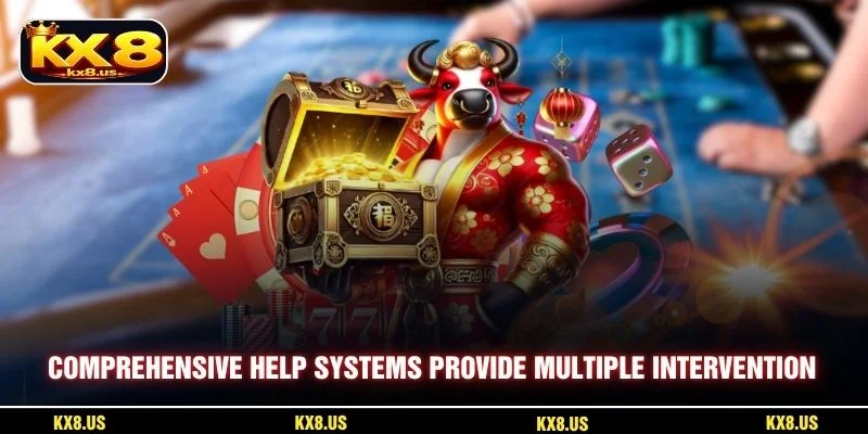 Comprehensive help systems provide multiple intervention options