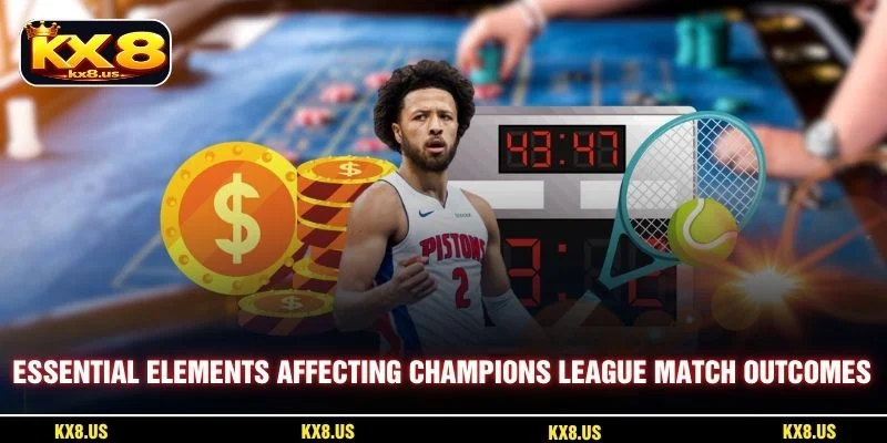 Essential elements affecting Champions League match outcomes