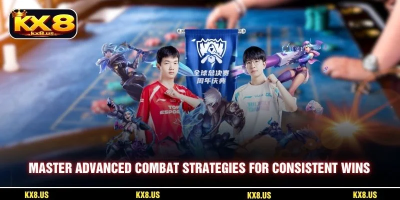 Master advanced combat strategies for consistent wins