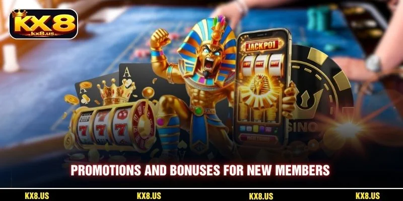 Promotions and bonuses for new members