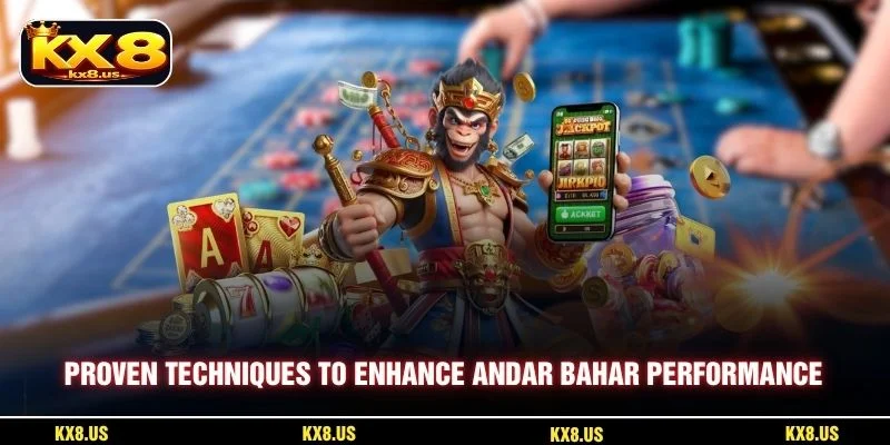 Proven techniques to enhance andar bahar performance