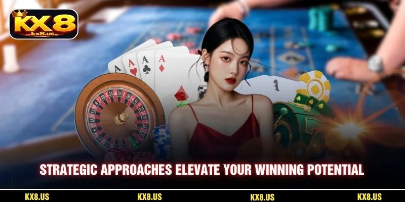 Strategic approaches elevate your winning potential dramatically
